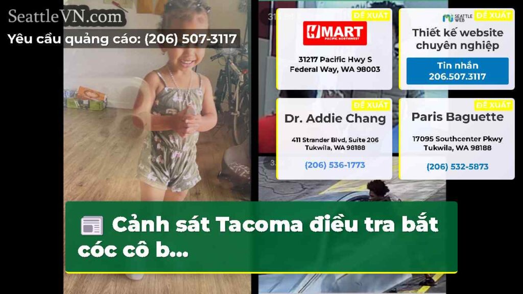 Cảnh sát Tacoma điều tra bắt cóc cô b...