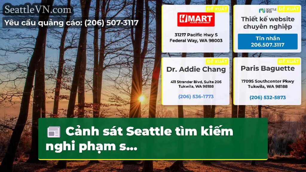 Cảnh sát Seattle tìm kiếm nghi phạm s...