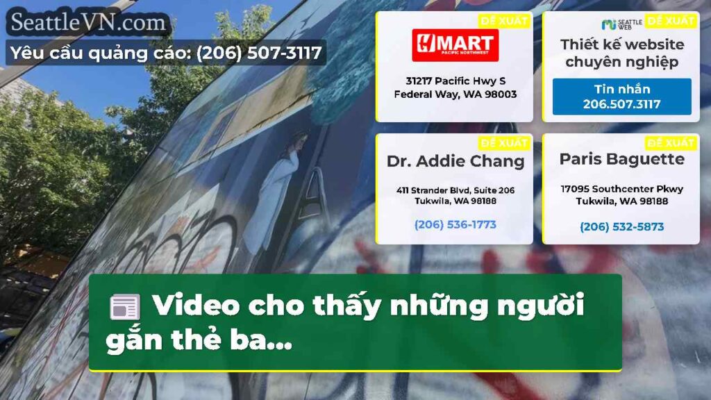 Video cho thấy những người gắn thẻ ba...