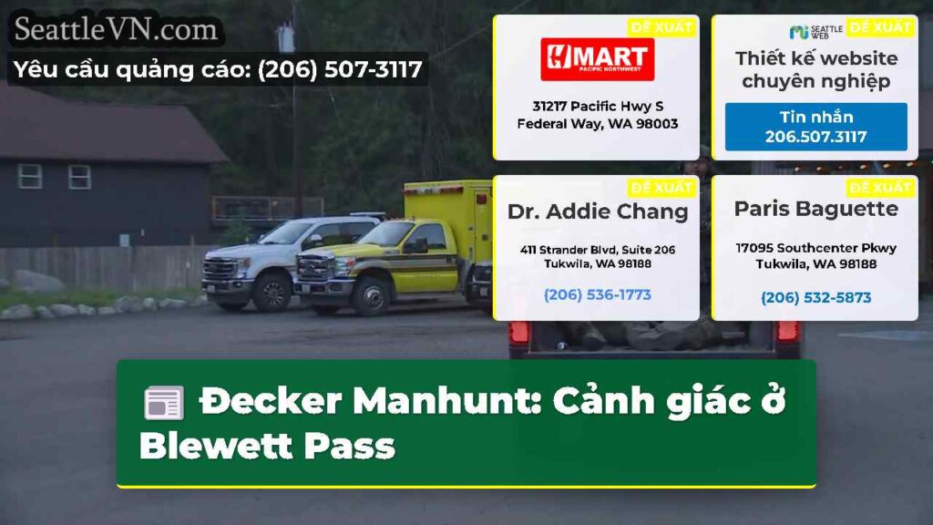 Đecker Manhunt: Cảnh giác ở Blewett Pass
