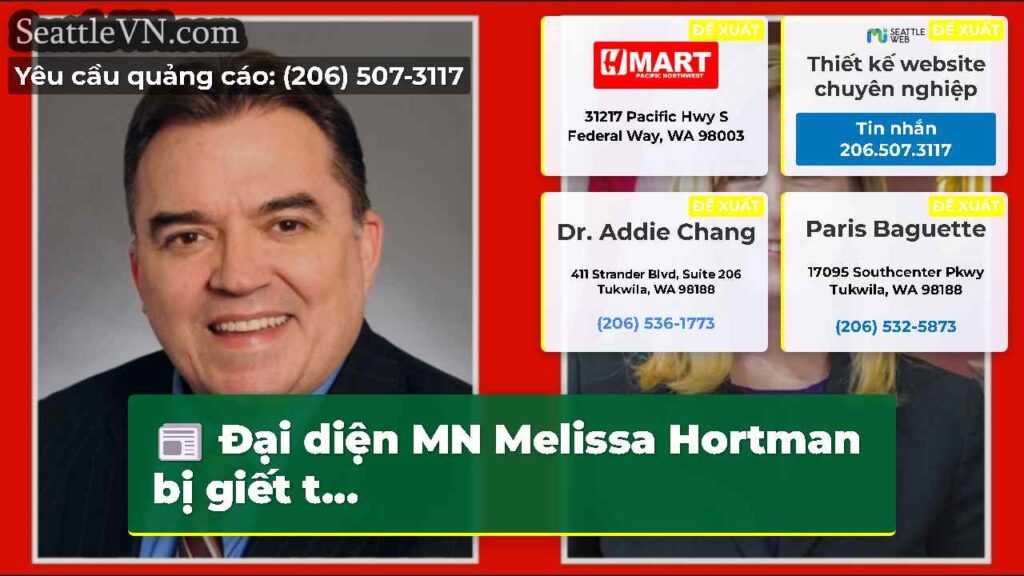Đại diện MN Melissa Hortman bị giết t...