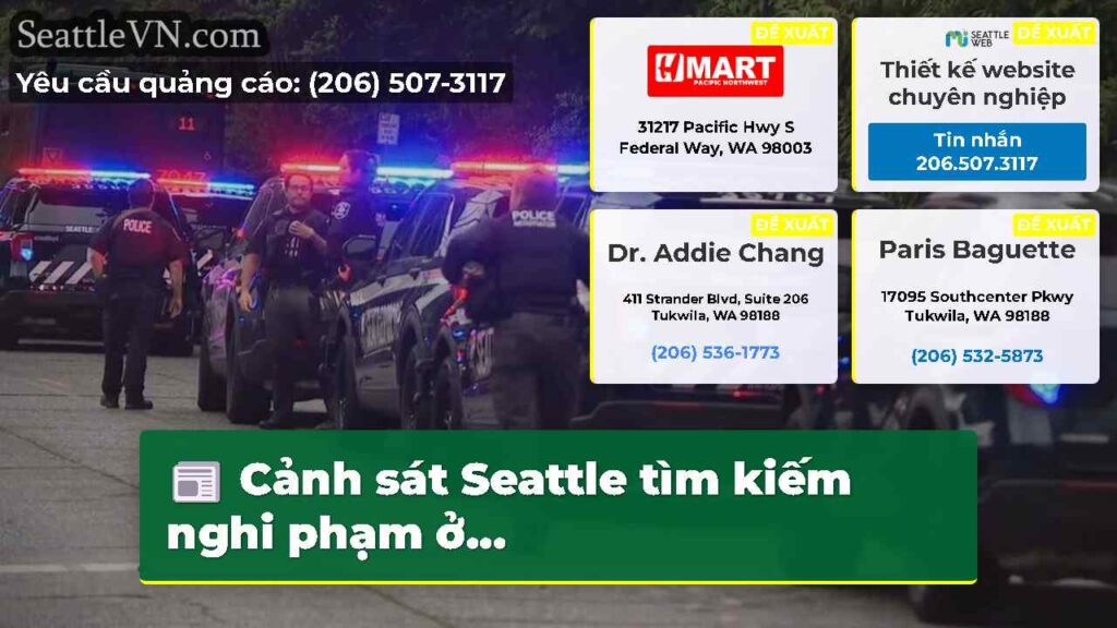 Cảnh sát Seattle tìm kiếm nghi phạm ở...