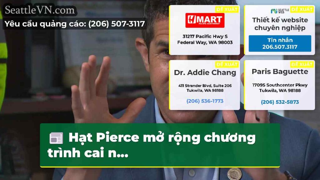 Hạt Pierce mở rộng chương trình cai n...