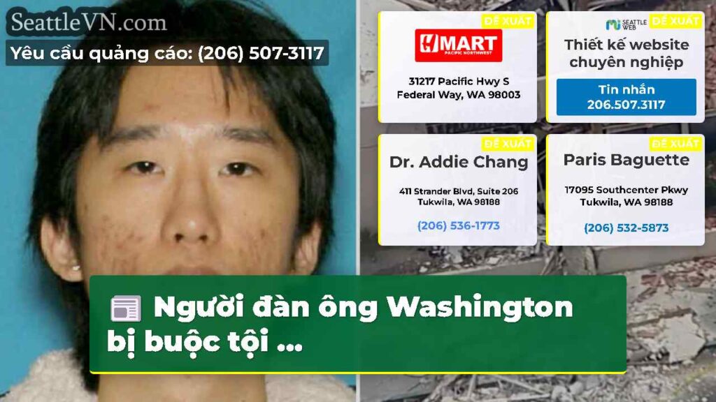Người đàn ông Washington bị buộc tội ...