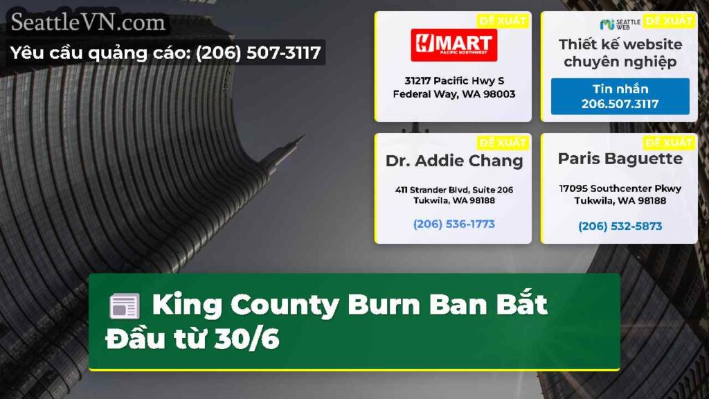 King County Burn Ban Bắt Đầu từ 30/6
