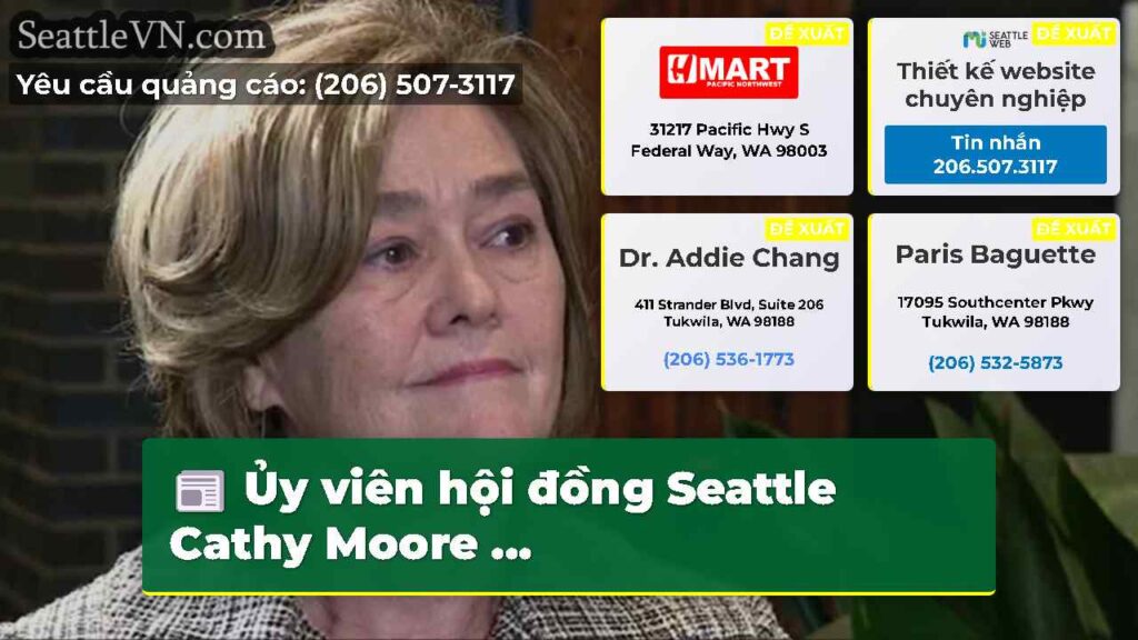 Ủy viên hội đồng Seattle Cathy Moore ...