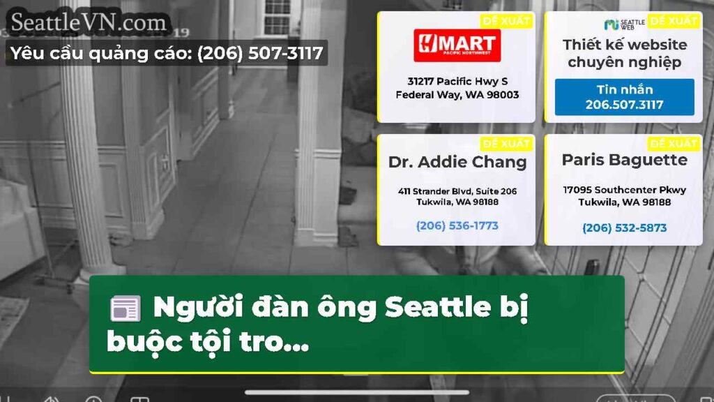 Người đàn ông Seattle bị buộc tội tro...