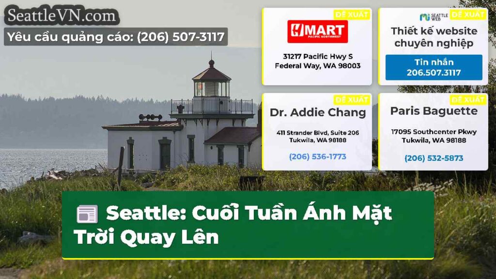 Seattle: Cuối Tuần Ánh Mặt Trời Quay Lên