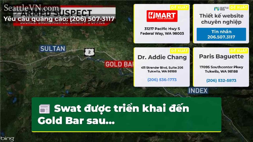 Swat được triển khai đến Gold Bar sau...