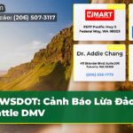 WSDOT Cảnh Báo Lừa Đảo từ Seattle DMV