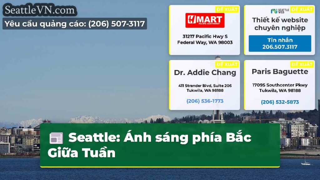 Seattle: Ánh sáng phía Bắc Giữa Tuần