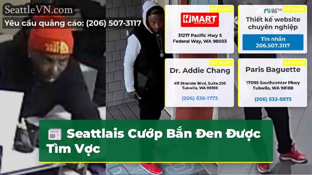 Seattlais Cướp Bắn Đen Được Tìm Vợc