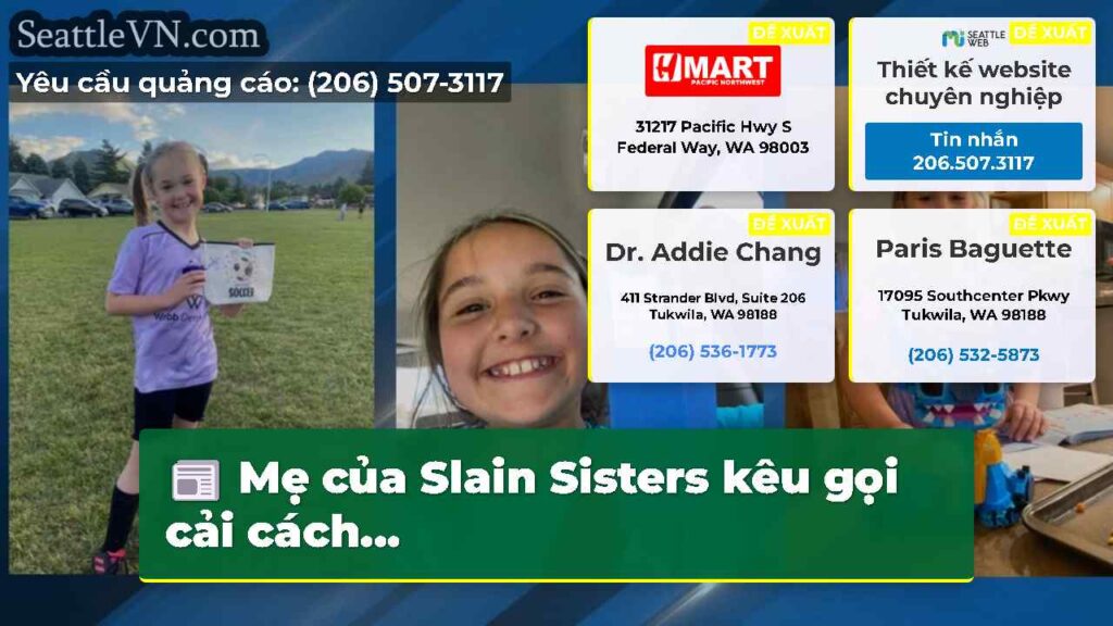 Mẹ của Slain Sisters kêu gọi cải cách...