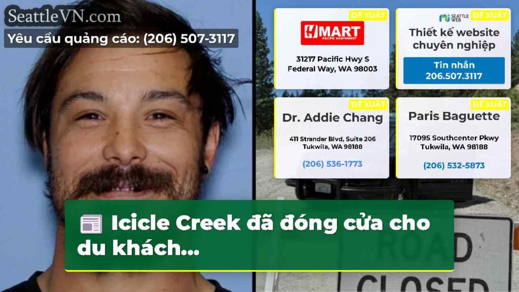 Icicle Creek đã đóng cửa cho du khách...