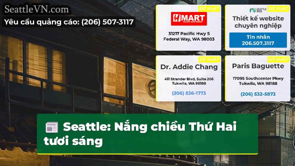 Seattle: Nắng chiều Thứ Hai tươi sáng
