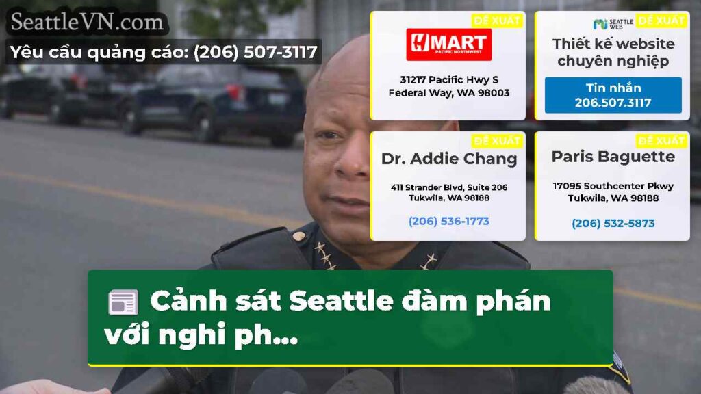 Cảnh sát Seattle đàm phán với nghi ph...