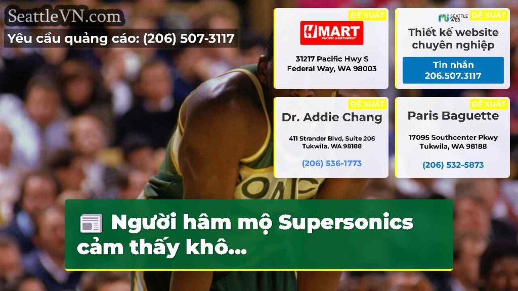 Người hâm mộ Supersonics cảm thấy khô...