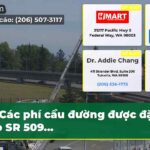 Các phí cầu đường được đặt cho SR 509…