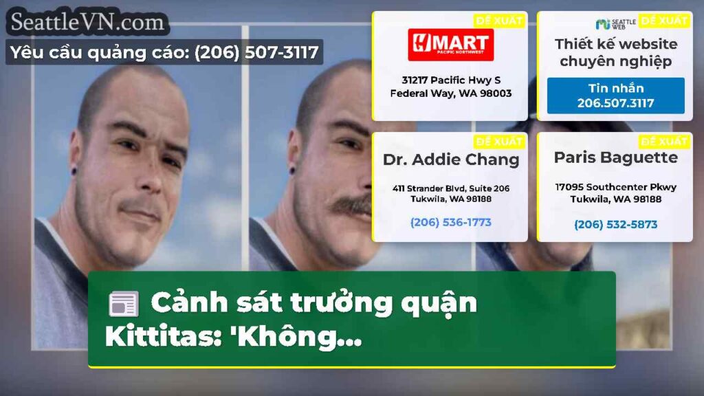 Cảnh sát trưởng quận Kittitas: 'Không...