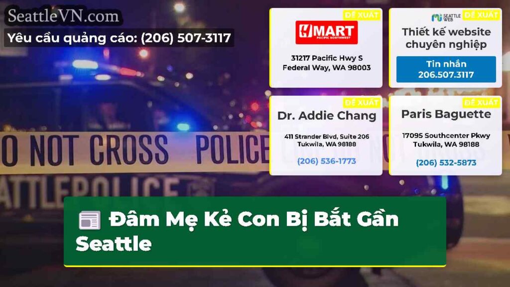 Đâm Mẹ Kẻ Con Bị Bắt Gần Seattle