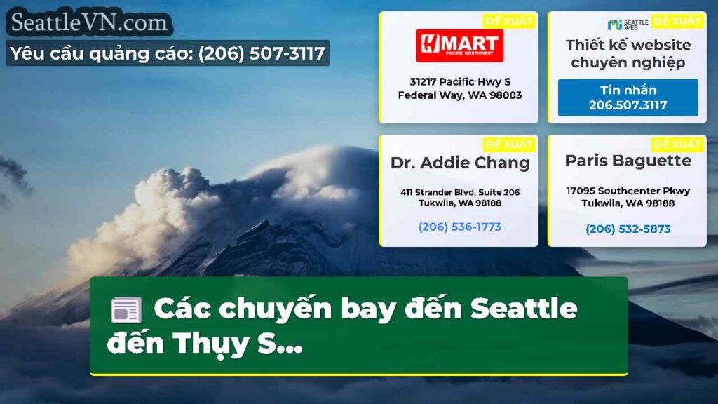 Các chuyến bay đến Seattle đến Thụy S...
