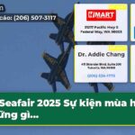 Seafair 2025 Sự kiện mùa hè Những gì…
