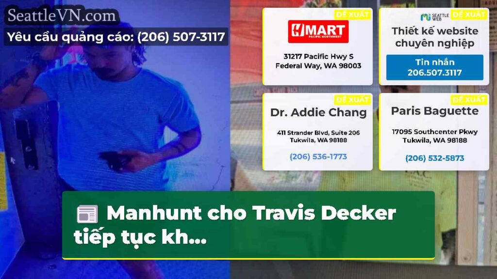 Manhunt cho Travis Decker tiếp tục kh...
