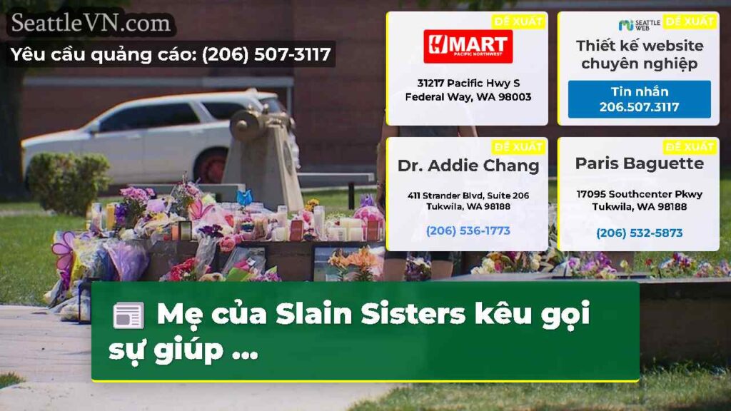 Mẹ của Slain Sisters kêu gọi sự giúp ...