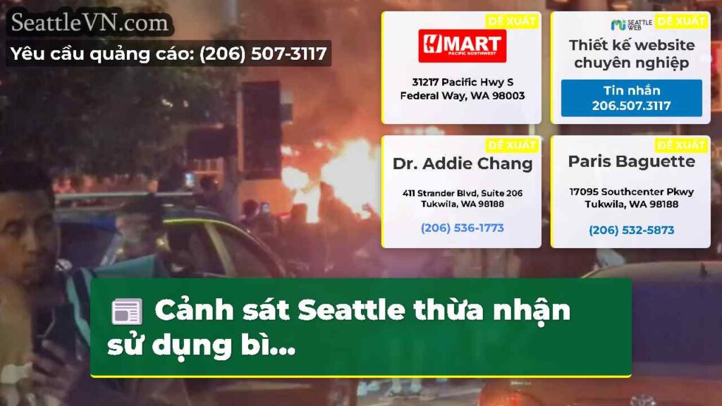 Cảnh sát Seattle thừa nhận sử dụng bì...