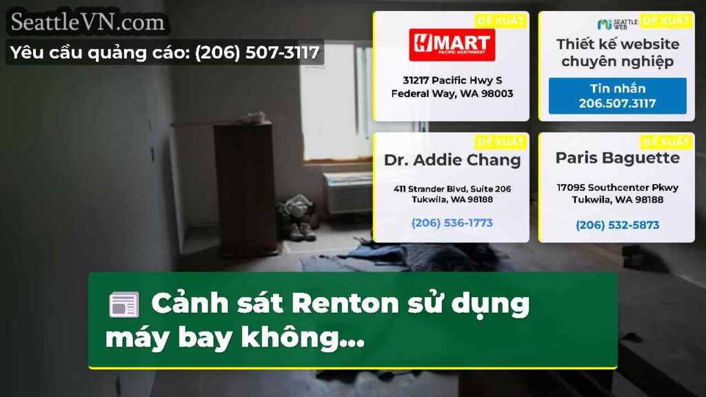 Cảnh sát Renton sử dụng máy bay không...