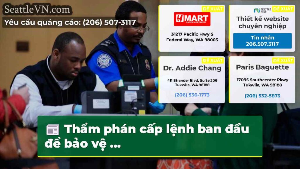 Thẩm phán cấp lệnh ban đầu để bảo vệ ...