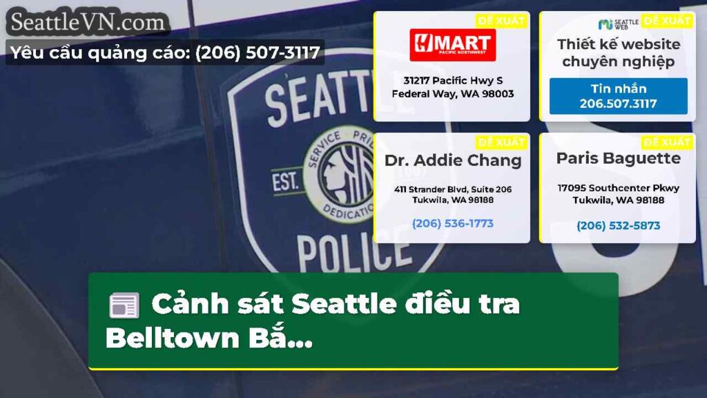 Cảnh sát Seattle điều tra Belltown Bắ...