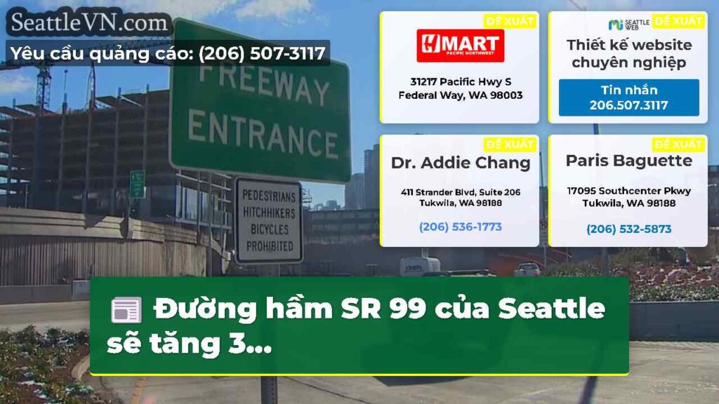 Đường hầm SR 99 của Seattle sẽ tăng 3...