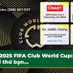 2025 FIFA Club World Cup Mọi thứ bạn…