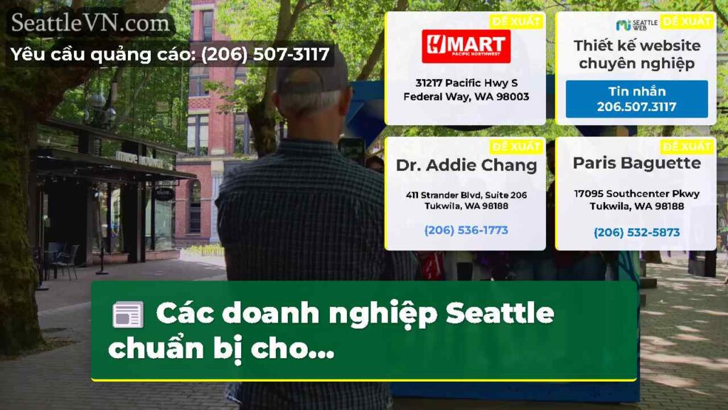 Các doanh nghiệp Seattle chuẩn bị cho...