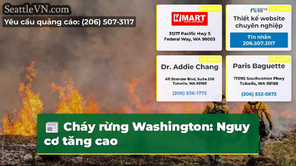 Cháy rừng Washington: Nguy cơ tăng cao