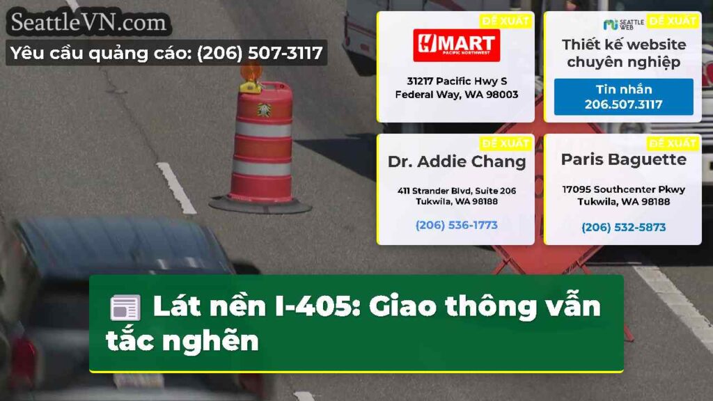 Lát nền I-405: Giao thông vẫn tắc nghẽn