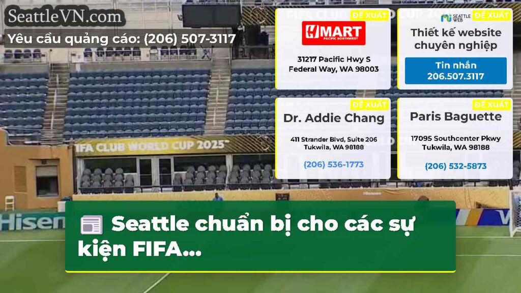 Seattle chuẩn bị cho các sự kiện FIFA...