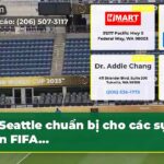 Seattle chuẩn bị cho các sự kiện FIFA…