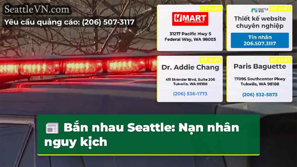 Bắn nhau Seattle: Nạn nhân nguy kịch