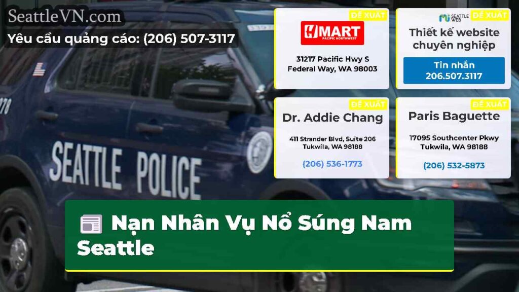 Nạn Nhân Vụ Nổ Súng Nam Seattle