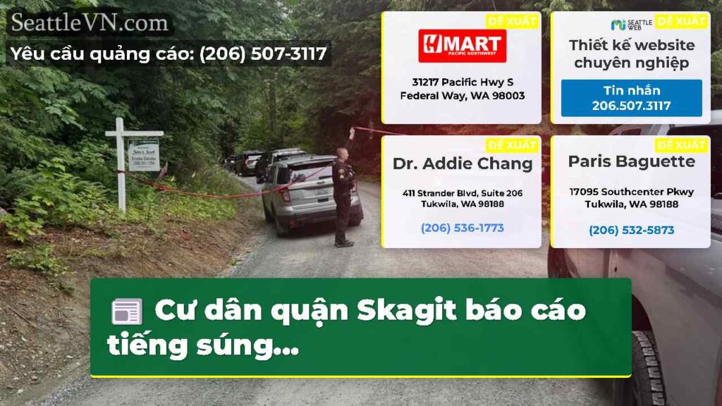 Cư dân quận Skagit báo cáo tiếng súng...