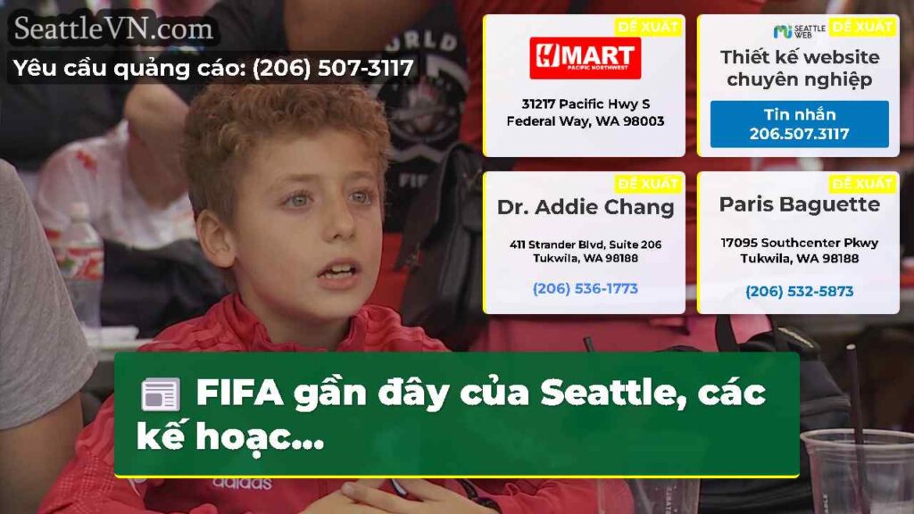 FIFA gần đây của Seattle, các kế hoạc...