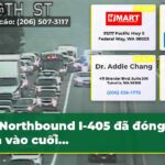 Northbound I-405 đã đóng cửa vào cuối…