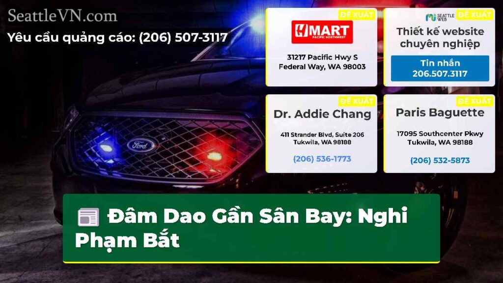 Đâm Dao Gần Sân Bay: Nghi Phạm Bắt