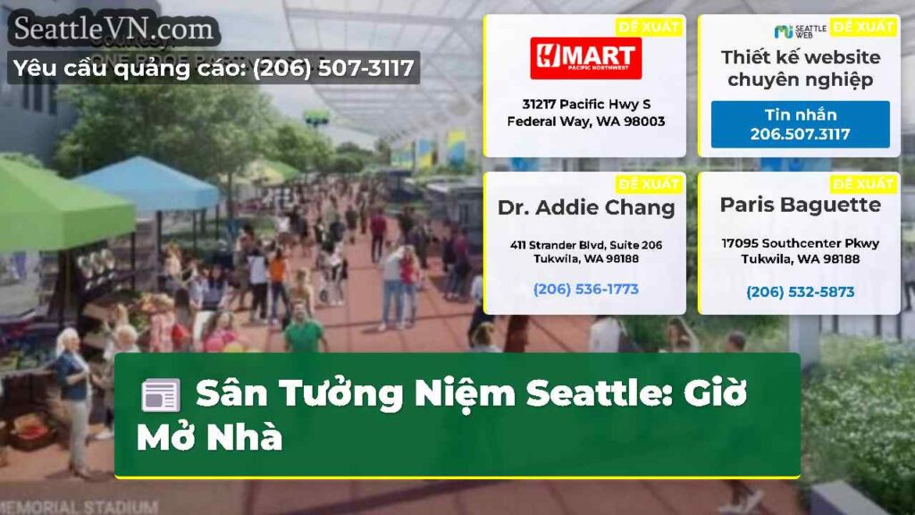 Sân Tưởng Niệm Seattle: Giờ Mở Nhà
