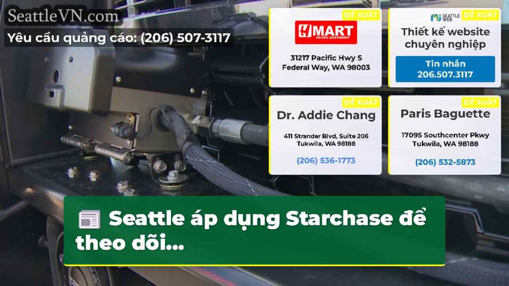 Seattle áp dụng Starchase để theo dõi...