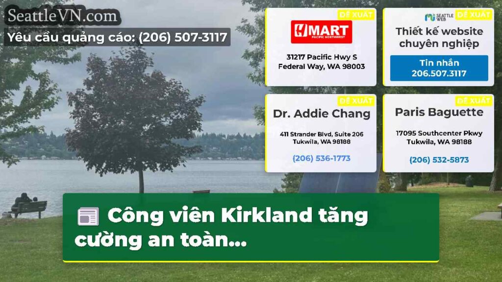 Công viên Kirkland tăng cường an toàn...
