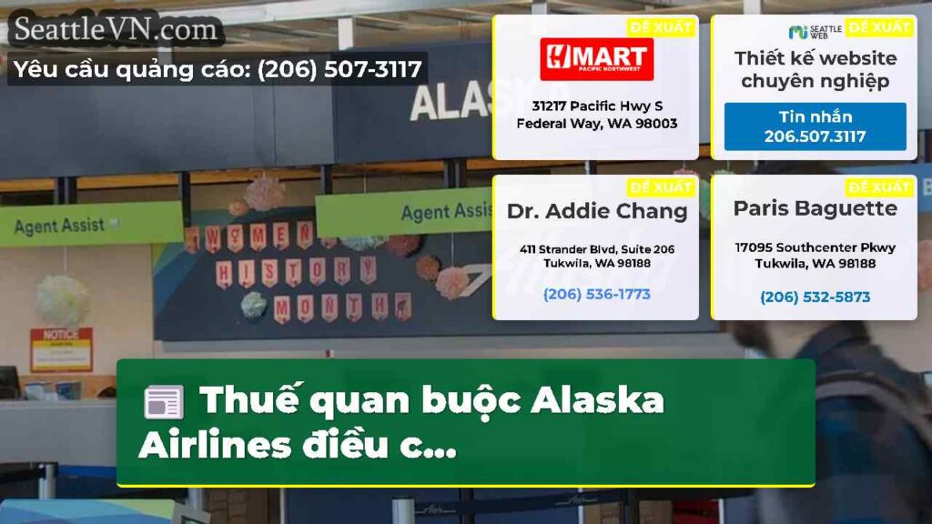 Thuế quan buộc Alaska Airlines điều c...