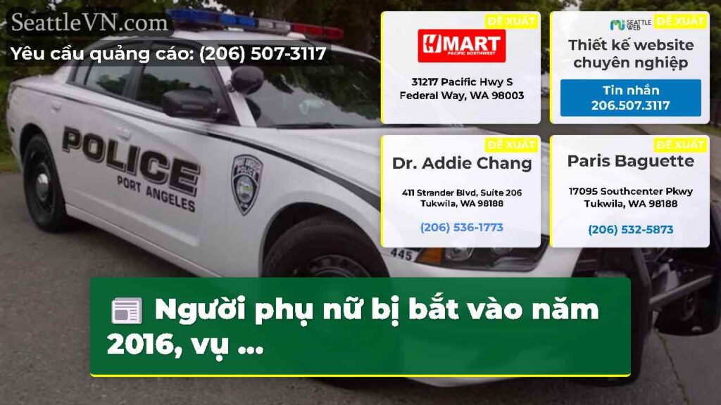 Người phụ nữ bị bắt vào năm 2016, vụ ...